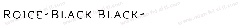 Roice-Black Black字体转换